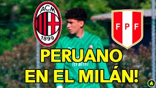 ARQUERO del MILÁN JUGARÁ en la SUB20 PERUANA!