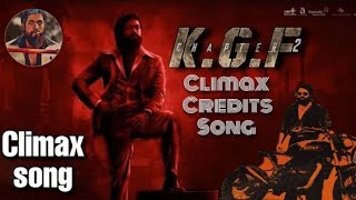 KGF CHAPTER 2 | climax credits song | #kgf2 #kgfchapter2 #kgfbgm #whatsappstatus #kgf2trailer #yash