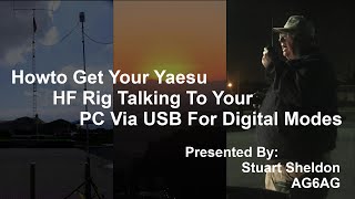 How To Get Your Yaesu HF Rig Talking To Your PC Via USB For Digital Modes