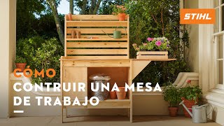 Cómo construir una mesa de trabajo | STIHL DIY