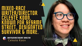 Mixed-race Writer/Director Celeste Koon | Known For Sesame Street, Designated Survivor & More.