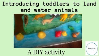 introducing toddlers to Land and water animals I kids activities at home I toddlers sorting activity