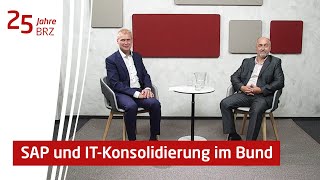 25 Jahre BRZ - SAP und IT-Konsolidierung im Bund