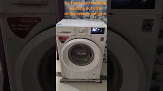 lg frant load washing machine de1 error code prablam solution.. #shortvideo #washingmachine #short