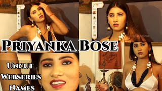 Priyanka Bose|| Priyanka Bose All Uncut Webseries Names||SR clubz