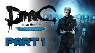 DMC - DEVIL MAY CRY - VERGIL'S DOWNFALL Gameplay PART 1