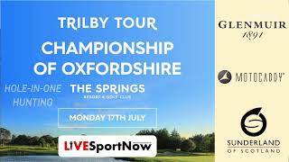 Trilby Tour LIVE Championship of Oxfordshire Hole-in-One Hunting