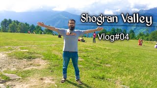 Shugran Valley The land of Beauty | North Pakistan Vlog