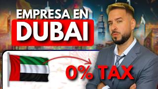 Cómo Crear una Empresa en Dubái Guía 2024| Los sorprendentes cambios impositivos [actualizado]