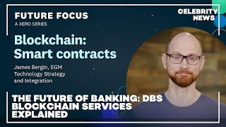 The Future of Banking  DBS Blockchain Services Explained