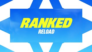 Playing fortnite ranked reload