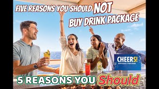 CHEERS/DRINK PACKAGE, 5 REASONS YOU SHOULD NOT BUY IT, & 5 REASONS YOU SHOULD, #cheers