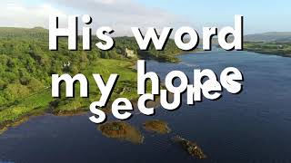 Amazing Grace - My Chains Are Gone - w-Lyrics