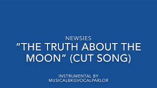 Newsies - The Truth About the Moon Instrumental