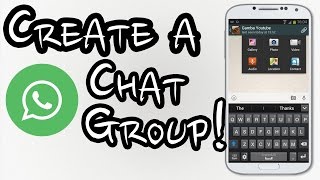 How to create a chat group on Whatsapp - Step by Step