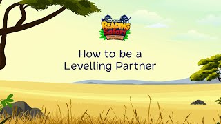 Oxford Reading Safari: How to be a Levelling Partner