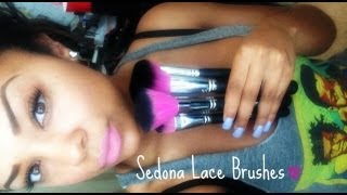 Sedona Lace Brushes Review !