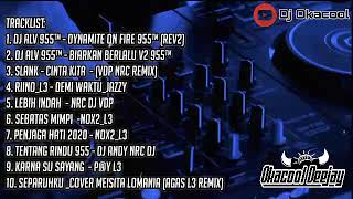 FUNKOT DYNAMITE ON FIRE 955™ X BIARKAN BERLALU 955™ HARDMIX 2024 - OKACOOL DEEJAY