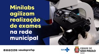 Minilabs agilizam a realização de exames na rede municipal