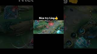 Nice try Ling #fyp #chenh4x #mlbbcreatorcamp #mlbb #shorts #viralvideo #viralshorts