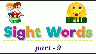 Sight Words / Sight Words Part-9 / Sight Words for Kindergarten / Learn 10 Sight Words