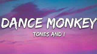 Dance Monkey Tones & I official song Lyrics