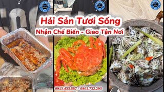 Hải Sản Tươi Sống Nhận Chế Biến Giao Tận Nơi Hoả Tốc | Hải Sản Ông Giàu