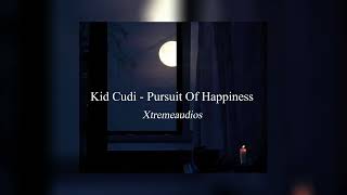 Kid Cudi - Pursuit Of Happiness || edit audio Xtreme audios