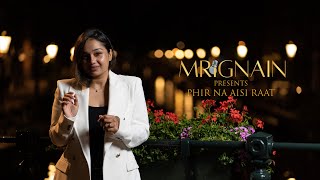 Phir Na Aisi Raat Aayegi (Female version) | Mrignain | Arijit Singh | Laal Singh Chaddha