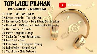 TOP LAGU HITS POPULER PILIHAN (Hati - Hati Dijalan, Tak Ingin Usai, Seperti Kisah) COVER