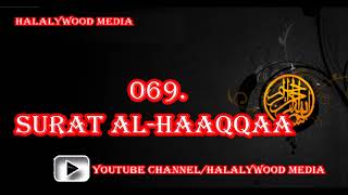 069. Surat Al-Haqqah (The Sure Reality) || Mishary Bin Rashid Al-Afasy (HD Audio)