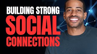 The Power of Social Connections: How Relationships Fuel Success