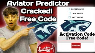 How to Get Aviator Activation Code: Easy Steps to Unlock Aviator Shark! (Exposing Aviator Predictor)