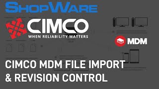 Cimco MDM Import Feature for File Revision Control