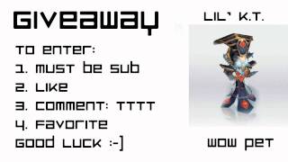 GIVEAWAY- wow pet - Lil' K.T. - [ UNTIL14-february-2012]