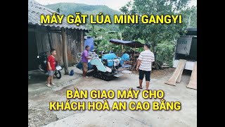 Máy gặt lúa mini GangYi về Hoà An Cao Bằng | may gat lua mini, máy gặt lúa mini