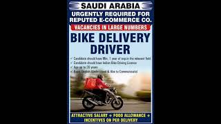 Bike delivery driver job in Saudi Arabia Riyadh- Best Choice Food delivery- Indian license accepted