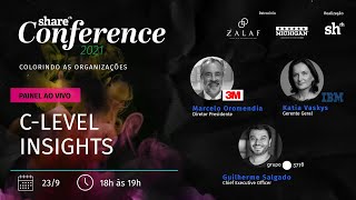 Share Conference | Painel - C-Level Insights