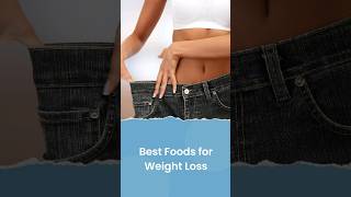 Best Foods for Quick Weight Loss! 🥗 #shortshealth #weightloss #shorts