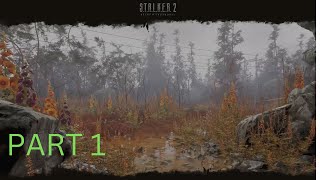 S.T.A.L.K.E.R. 2: Heart of Chernobyl | Playthrough pt1 | Xbox Series X |