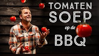 Gazpacho, koude tomatensoep op de BBQ!