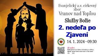 Služby Božie VT  14. 1. 2024  -  2. nedeľa po Zjavení