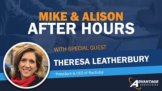 Theresa Leatherbury | President & CEO of Rachuba | Mike & Allison After Hours