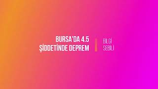 Bursa'da 4.5 Şiddetinde deprem oldu. Geçmiş olsun Bursa