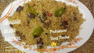 Eid Special Pakistani Beef Pulao 🤤 | Aromatic flavours with Tender Beef | @ghazalainthekitchen  |