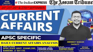 Daily Current Affairs I 24th,25th,26th & 27th September I Mrinmoy Sir I Exam Shastra I APSC