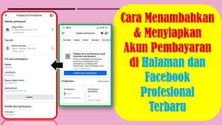 Cara Mudah Menambahkan Akun Pembayaran di Facebook Profesional dan Halaman Terbaru 2024