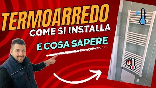 INSTALLARE TERMOARREDO/SCALDASALVIETTE IN BAGNO