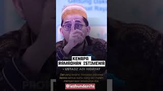 KENAPA RAMADHAN ISTIMEWA #reminder #nasehat #motivasi #ustadzadihidayat