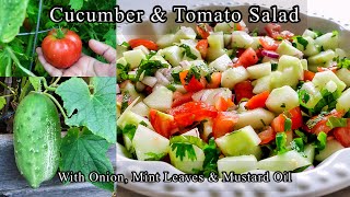 Cucumber, Tomato, Onion, Mint & Green Chilli Salad with Mustard Oil | Homegrown | Manipuri Recipe